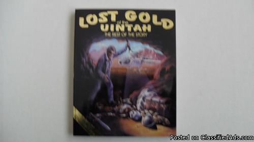 LOST GOLD OF THE UINTAH THE REST OF THE STORY - Price: $200.00