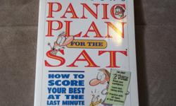 Peterson's&nbsp;&nbsp;&nbsp; PANIC PLAN for the SAT&nbsp;&nbsp;&nbsp;&nbsp;&nbsp;&nbsp; &nbsp;&nbsp; How To Score Your Best At The Last Minute