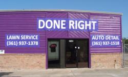 Done Right Auto Detail
2138 Flour Bluff Dr.
Corpus Christi, TX 78418
(361) 937-1518
GRAND OPENING SPECIAL
$5.00 off any Detail package
www.DoneRightAutoDetail.net
DoneRightAD@gmail.com.
Only one coupon allowed per customer. Offer cannot be combined with