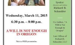 Plan now to attend a FREE estate planning workshop on "Why a Will is not Enough in Oregon"!
Wednesday, March 11, 2015
6:30 PM - 8:00 PM
Cedar Mill Community Library&nbsp;
12505 NW Cornell Rd
Portland, OR 97229
Reserve your spot online at: