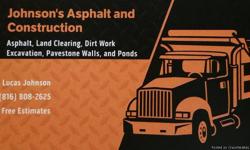 Johnson's Asphalt and Construction
We are a licened and insured company. If you need anything done around your home or business, give us a call. No job is too BIG or too SMALL! We offer Complete Paving Sevices, Dirt Work Excavation, Pavestone Wall, Ponds,