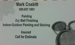 INTERIOR/ EXTERIOR PAINTING, WALLPAPER REMOVAL, drywall repair. Honest, dependable, experienced, affordable. Quality work. Free Estimates. Call Mark Cosbitt 989-657-1901