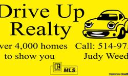 DRIVE UP REALTY 208-514-9751
3302 OVERLAND RD.
BOISE, IDAHO
GET INFORMATION HERE
ON
HOUSES
LAND
NEW HOMES
TOWNHOUSES
FORECLOSURE
SHORT SALES
BANK REPO'S
HUD REPO'S
OVER 35 YEARS OF SERVICE IN IDAHO
AREAS
BOISE, NAMPA, CALDWELL ALL ALROUND THE VALLEY
ON