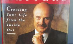 Self Matters: Creating Your Life From The Inside Out by Phillip C. McGraw, Ph.D. or Dr. Phil. Hard Back Edition. $10