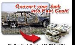 WE BUY JUNK CARS.
ALL MAKES AND MODELS.
$$$ WE PAY CASH ON SPOT $$$
ANY CONDITION: DAMAGED, RUNNING OR NOT, WRECKED, MISSING PARTS, OLD OR JUNK CAR.
*** NO TITLE-NO PROBLEM IN SOME CASES.***
FAST AND FRIENDLY SERVICE.
CALL FOR A QUICK QUOTE
--
We&nbsp;buy